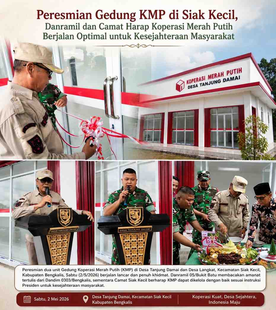 Peresmian Gedung KMP di Siak Kecil, Danramil dan Camat Harap Koperasi Merah Putih Berjalan Optimal untuk Kesejahteraan Masyarakat