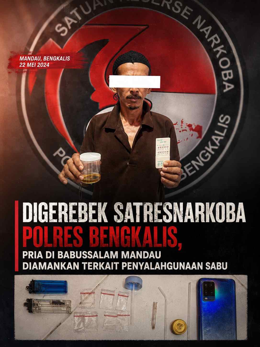 Digerebek Satresnarkoba Polres Bengkalis, Pria di Babussalam Mandau Diamankan Terkait Penyalahgunaan Sabu